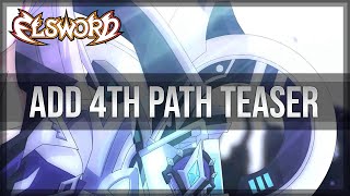 Elsword Official  Add 4th Path Teaser [upl. by Yderf465]